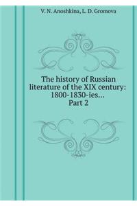 The History of Russian Literature of the XIX Century