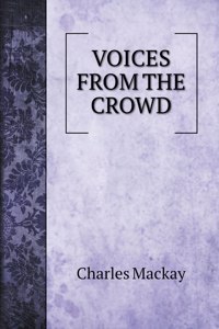 Voices from the Crowd