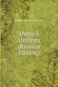 DUMY I AFORIZMY RUSSIAN EDITION