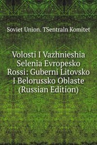 VOLOSTI I VAZHNIESHIA SELENIA EVROPESKO