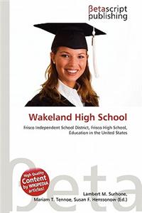 Wakeland High School