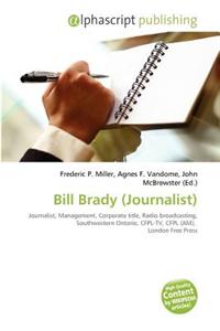 Bill Brady (Journalist)