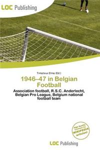 1946-47 in Belgian Football