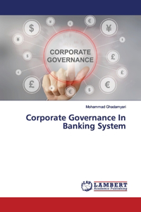 Corporate Governance In Banking System