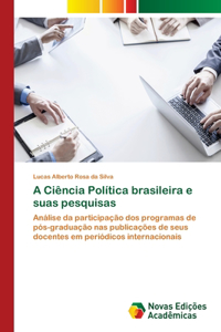 A Ciência Política brasileira e suas pesquisas