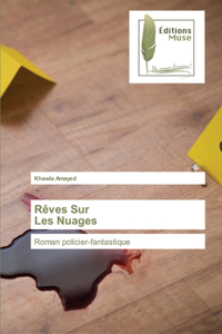 Rêves Sur Les Nuages