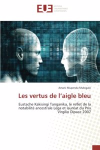 Les vertus de l'aigle bleu