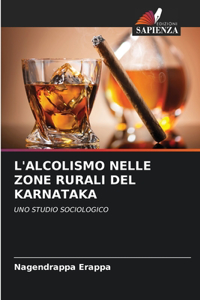 L'Alcolismo Nelle Zone Rurali del Karnataka