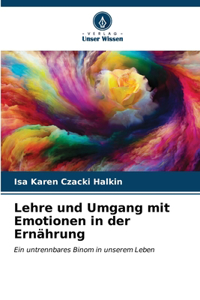 Lehre und Umgang mit Emotionen in der Ernährung