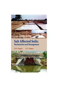 Salt Affected Soils: Reclamation and Management