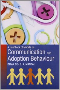 A Handbook of Models on Communication and Adoption Behaviour