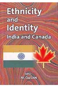 Ethnicity And Identity India And Canada