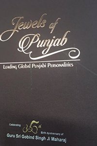 JEWELS OF PUNJAB- Leading Global Punjabi Personalities
