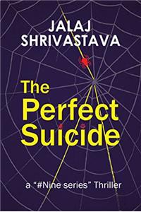 The Perfect Suicide: A #Nine Series thriller