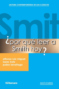 ¿Por qué leer a Smith hoy?