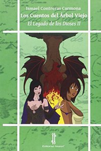 El legado de los dioses II. Los cuentos del arbol viejo