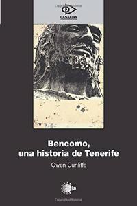 Bencomo, Una Historia De Tenerife