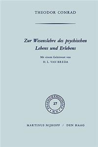 Zur Wesenlehre Des Psychischen Lebens Und Erlebens