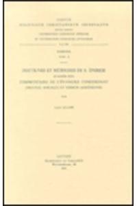 Doctrines et méthodes de S. Ephrem d'après son Commentaire de l'Évangile concordant (original syriaque et version arménienne)