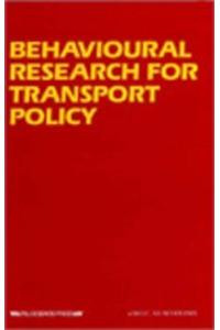Behavioural Research for Transport Policy