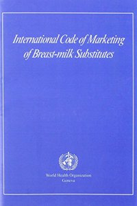 International Code of Marketing of Breast-Milk Substitutes