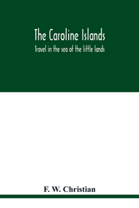 The Caroline Islands