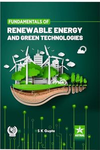 Fundamentals of Renewable Energy and Green Technologies
