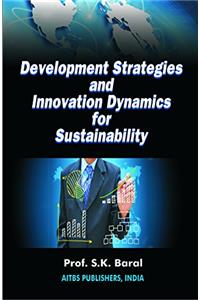 Development Strategies and Innovation Dynamics for Stainability (PB)