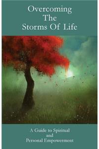 Overcoming The Storms Of Life