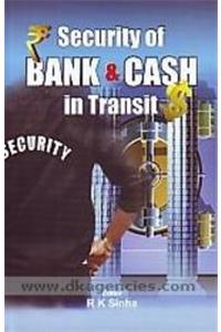 Security of Bank and Cash in Transit