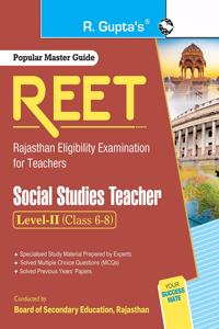 REET (Rajasthan Eligibility Examination for Teachers): Social Studies Teacher (Level-II, Class 6-8) Exam Guide