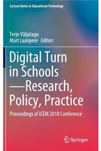 Digital Turn in Schools—Research, Policy, Practice