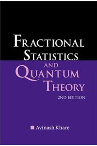 Fractional Statistics and Quantum Theory (2nd Edition)