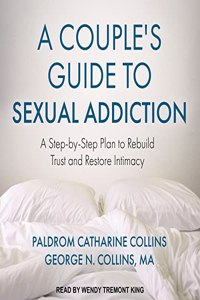 Couple's Guide to Sexual Addiction