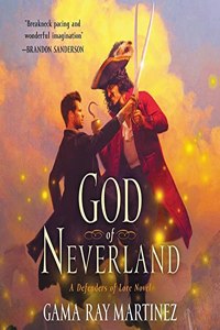 God of Neverland Lib/E: A Defenders of Lore Novel