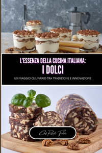 L'essenza della cucina italiana