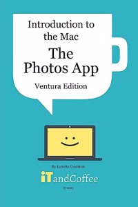 Introduction to the Mac (Part 5) - The Photos App (Ventura Edition)