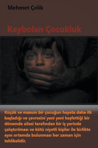 Kaybolan Çocukluk