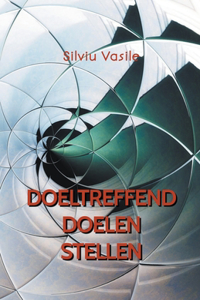Doeltreffend doelen stellen