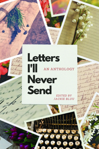 Letters I'll Never Send