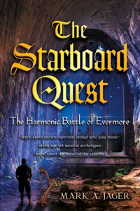 Starboard Quest- The Harmonic Battle Of Evermore