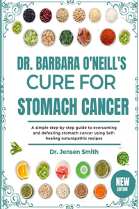 Dr. Barbara O'Neill's Cure for Stomach Cancer