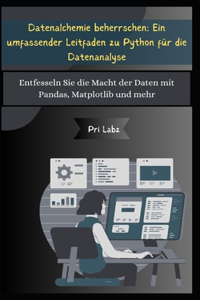 Datenalchemie beherrschen