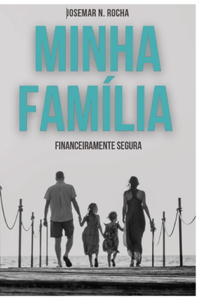 Minha Família Financeiramente Segura
