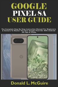 Google Pixel 8a User Guide