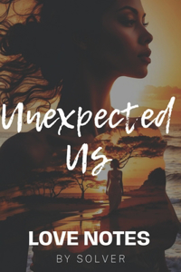 Unexpected Us：A Romantic Suspense Novel