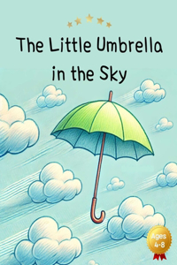 The Little Umbrella in the Sky