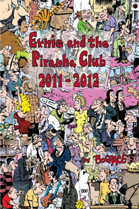 Ernie and the Piranha Club 2011-2012