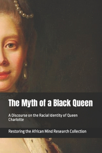 Myth of a Black Queen