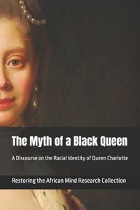 Myth of a Black Queen